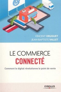 Vincent Druguet. Jean-Baptiste Vallet 25 €  - Editions Eyrolles